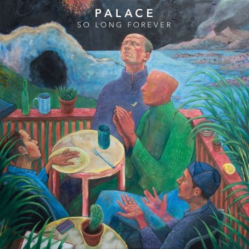 So long forever - PALACE