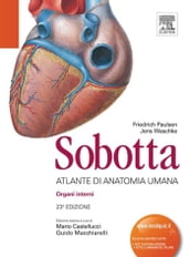 Sobotta - Atlante di Anatomia Umana: Organi interni
