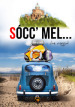 Socc mel... che viaggio!