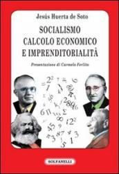 Socialismo, calcolo economico e imprenditorialità