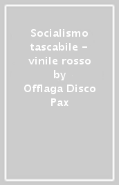 Socialismo tascabile - vinile rosso