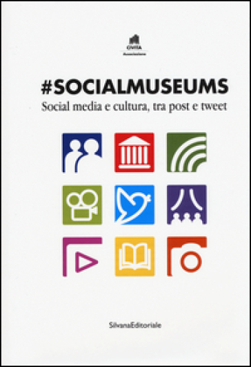 #Socialmuseums. Social media e cultura, tra post e tweet