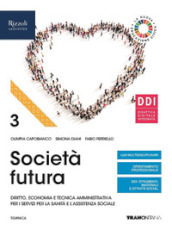 Società futura. Per la 5ª classe degli Ist. professionali. Con e-book. Con espansione online. Vol. 3