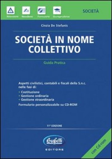 Società in nome collettivo. Con CD-ROM - Cinzia De Stefanis