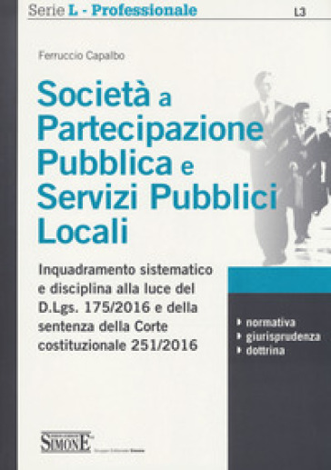 Società a partecipazione pubblica e servizi pubblici locali - Ferruccio Capalbo