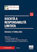 Società a responsabilità limitata. Manuale e formulario