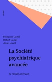 La Société psychiatrique avancée