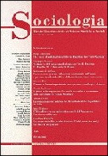 Sociologia. Rivista quadrimestrale di scienze storiche e sociali (2000). 3: L'archeologia industriale. Documento dei prodotti del lavoro e dell'ingegno