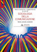 Sociologia della comunicazione. Teorie, concetti, strumenti