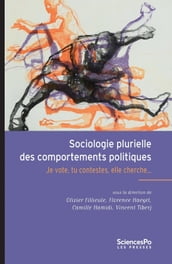 Sociologie plurielle des comportements politiques