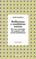 Sofferenza e condizione umana. Per una sociologia del negativo nella società globalizzata