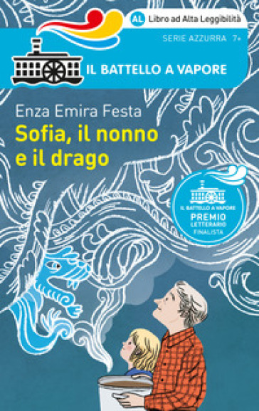 Sofia, il nonno e il drago. Ediz. ad alta leggibilità - Enza Emira Festa