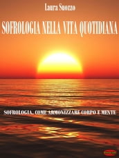 Sofrologia nella vita quotidiana