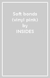 Soft bonds (vinyl pink)