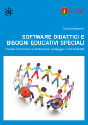 Software didattici e Bisogni Educativi Speciali. L ausilio informatico nel trattamento pedagogico della disabilità