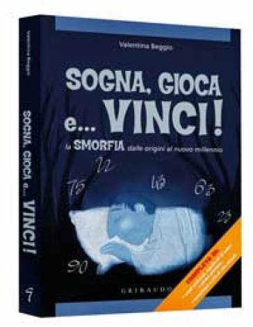 Sogna, gioca e vinci! La smorfia dalle origini