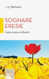 Sognare eresie