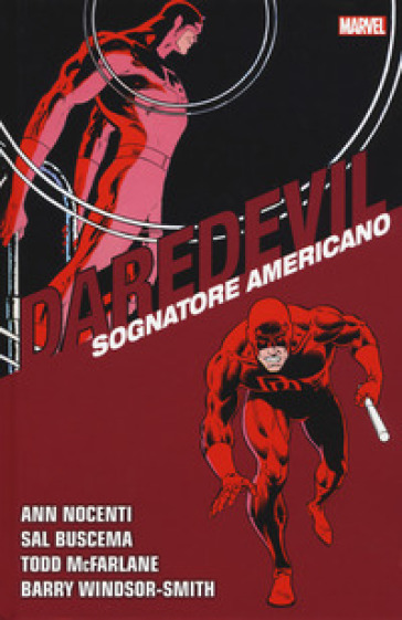 Sognatore americano. Daredevil collection . 15. - Ann Nocenti - Sal Buscema - Todd McFarlane - Barry Windsor-Smith