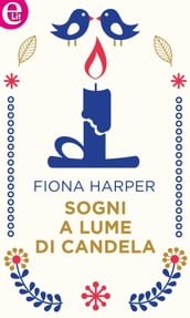 Sogni a lume di candela (eLit)