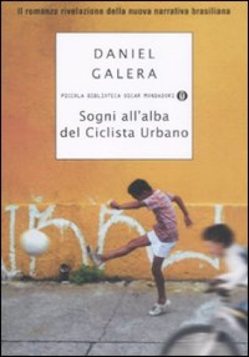 Sogni all'alba del ciclista urbano - Daniel Galera