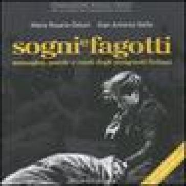 Sogni e fagotti. Immagini, parole e canti degli emigranti italiani. Con CD Audio - Maria Rosaria Ostuni - Gian Antonio Stella