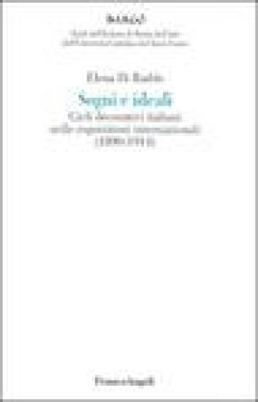 Sogni e ideali. Cicli decorativi italiani nelle esposizioni internazionali (1890-1914) - Elena Di Raddo