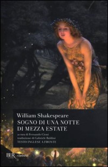 Sogno di una notte di mezza estate. Testo inglese a fronte - William Shakespeare