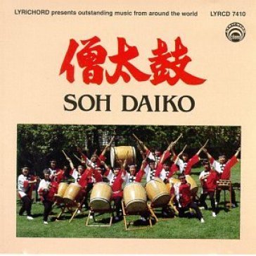 Soh daiko - TAIKO DRUM ENSEMBLE