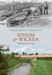 Soham & Wicken Through Time