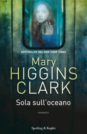 Sola sull'oceano - Mary Higgins Clark