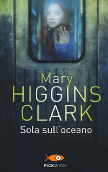 Sola sull'oceano - Mary Higgins Clark