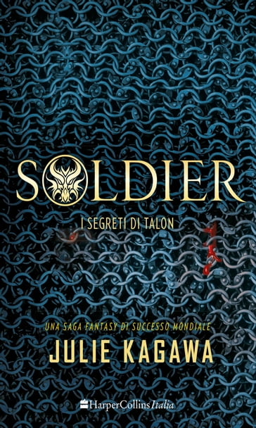 Soldier - I segreti di Talon - Julie Kagawa