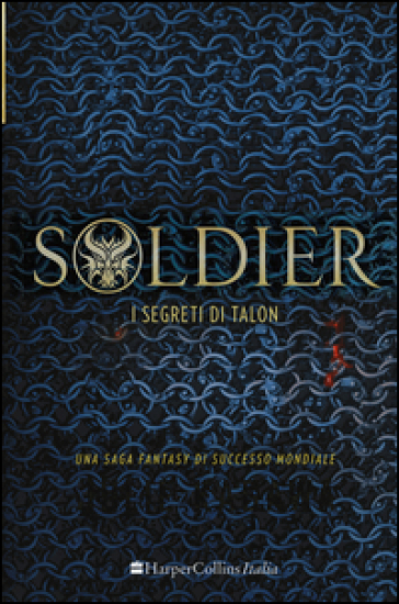 Soldier. I segreti di Talon - Julie Kagawa