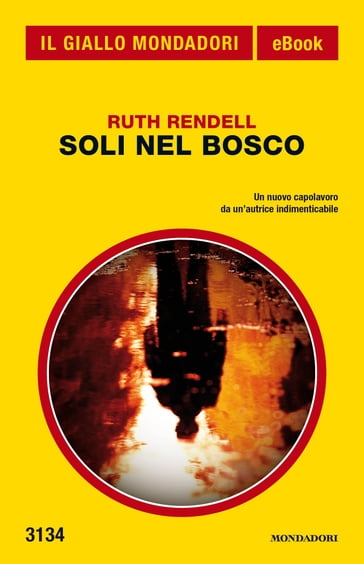 Soli nel bosco (Il Giallo Mondadori) - Ruth Rendell