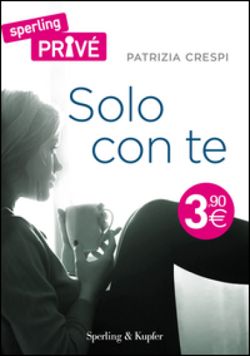 Solo con te - Patrizia Crespi