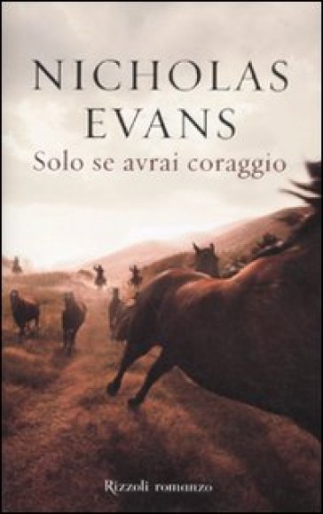 Solo se avrai coraggio - Nicholas D. Evans