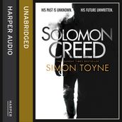 Solomon Creed: The gripping high concept crime thriller from a Sunday Times bestselling author