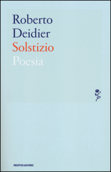 Solstizio - Roberto Deidier