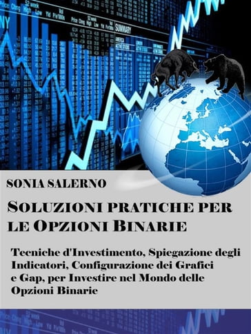 Soluzioni pratiche per le opzioni binarie - SONIA SALERNO