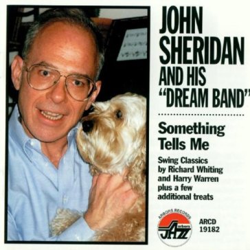 Something tells me - John Sheridan