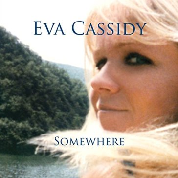 Somewhere - CASSIDY EVA