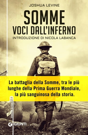 Somme. Voci dall'inferno - Joshua Levine