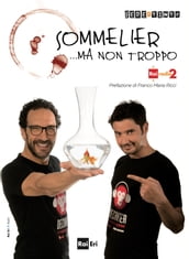 Sommelier... ma non troppo