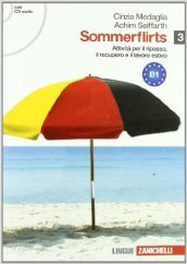 Sommerflirts. Livello B1. Per le Scuole superiori. Con CD Audio. Con espansione online. Vol. 3