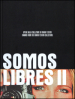 Somos Libres II. Opere dalla collezione di Mario Testino. Catalogo della mostra (Torino, 17 maggio-17 settembre 2014). Ediz. bilingue