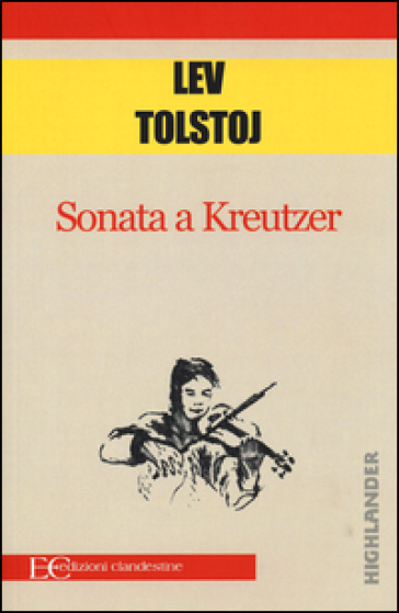 Sonata a Kreutzer - Lev Nikolaevic Tolstoj