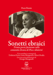 Sonetti ebraici. Trenta poesie fuciniane sulla comunità ebraica di Pisa e dintorni