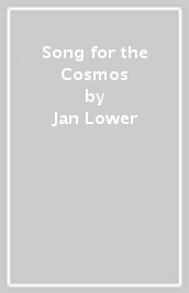 Song for the Cosmos