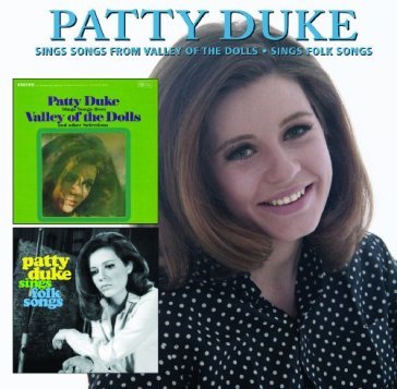 Songs from the valley of - Patty Duke