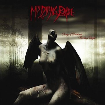 Songs of darkness-words of light - My Dying Bride